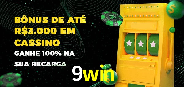 9win melhor bônus de depósito