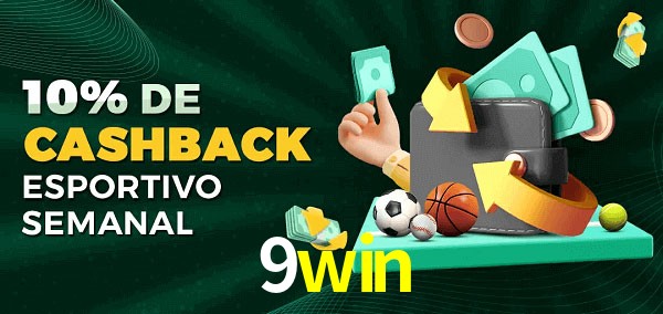 10% de bônus de cashback na 9win
